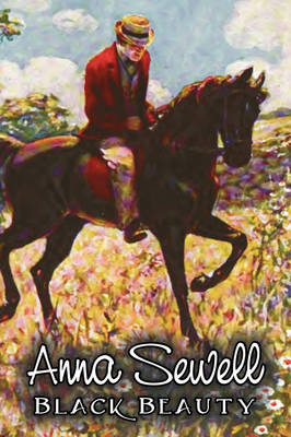 Book cover for Black Beauty by Anna Sewell, Fiction, Animals, Horses, Girls & Women
