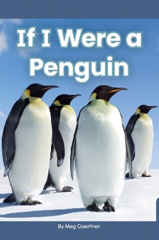 Cover of If I Were a Penguin