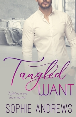 Book cover for Tangled Want