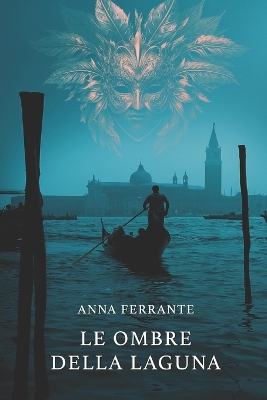 Book cover for Le ombre della laguna