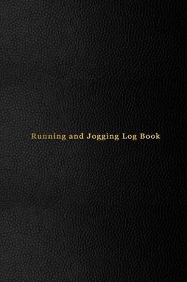 Book cover for Running and Jogging Log Book