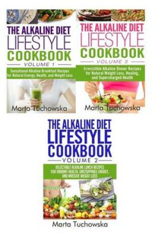 Cover of The Alkaline Diet Lifestyle Cookbook 3 in 1 Box Set