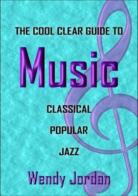 Book cover for The Cool Clear Guide to Music