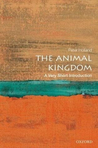 Cover of The Animal Kingdom: A Very Short Introduction