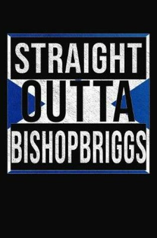 Cover of Straight Outta Bishopbriggs