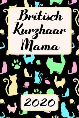 Book cover for Britisch Kurzhaar Mama 2020