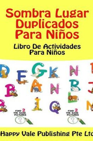 Cover of Sombra Lugar Duplicados Para Niños