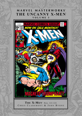 Book cover for Marvel Masterworks: The Uncanny Xmen - Volume 3