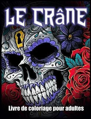 Cover of Le Crâne Livre de Coloriage