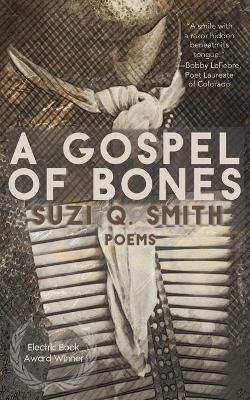 Book cover for A Gospel of Bones