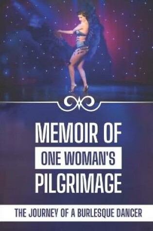 Cover of Memoir Of One Woman's Pilgrimage