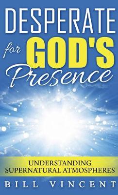 Book cover for Desperate for God's Presence (Pocket Size)