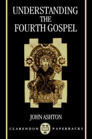 Cover of Understanding the Fourth Gospel