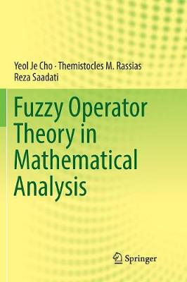 Book cover for Fuzzy Operator Theory in Mathematical Analysis