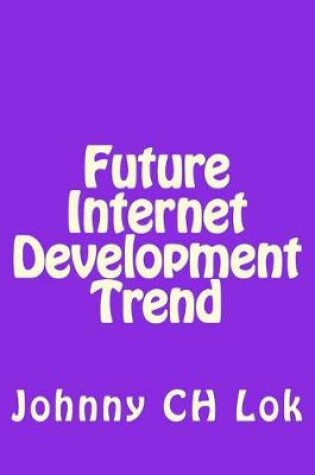 Cover of Future Internet Development Trend