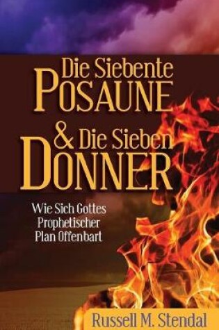 Cover of Die Siebente Posaune Und Die Sieben Donner