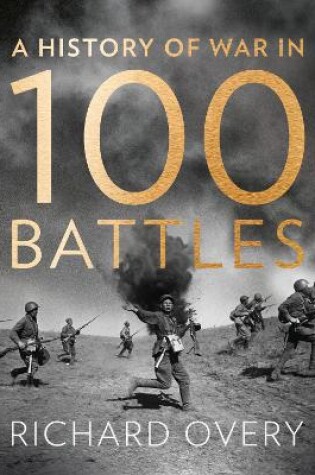 Cover of A History of War in 100 Battles