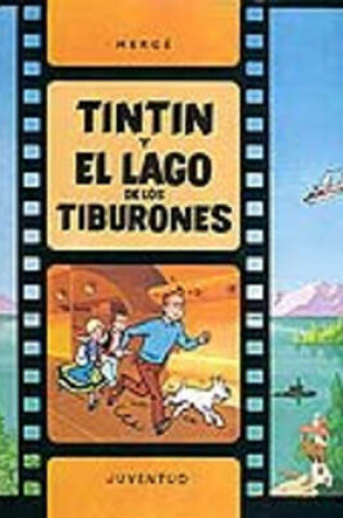 Cover of Tintin y El Lago De Los Tiburones