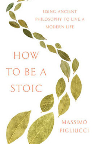 Cover of How to Be a Stoic