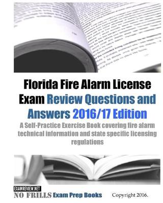 Book cover for Florida Fire Alarm License Exam Review Questions & Answers 2016/17 Edition