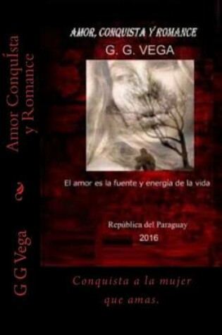 Cover of Amor Conquista Y Romance