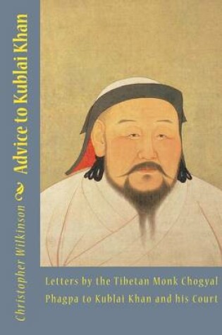 Cover of Advice to Kublai Khan