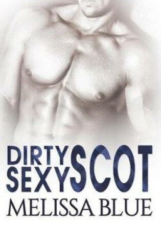 Cover of Dirtysexyscot