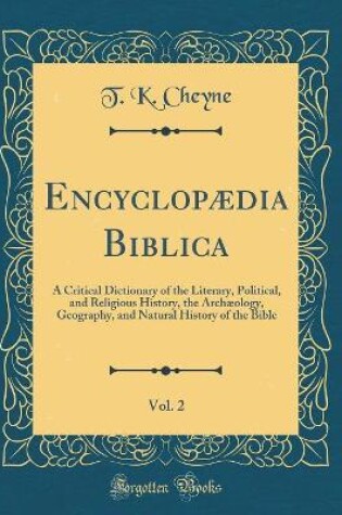 Cover of Encyclopaedia Biblica, Vol. 2