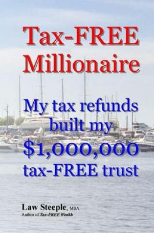 Cover of Tax-FREE Millionaire