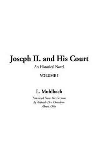 Cover of Joseph II. and His Court, V.1