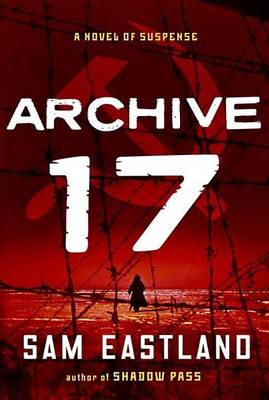 Book cover for Archive 17: A Novel of Suspense