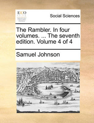 Book cover for The Rambler. in Four Volumes. ... the Seventh Edition. Volume 4 of 4