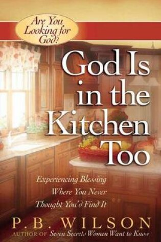 Cover of God Is in the Kitchen Too