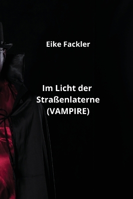 Cover of Im Licht der Stra�enlaterne (VAMPIRE)