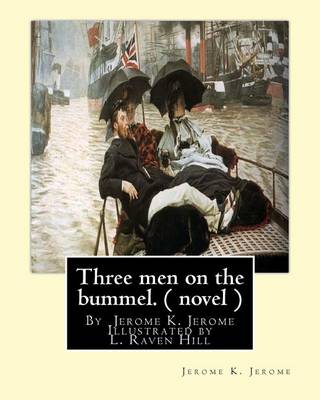 Book cover for Three men on the bummel.By Jerome K. Jerome Illustrated by L. Raven Hill