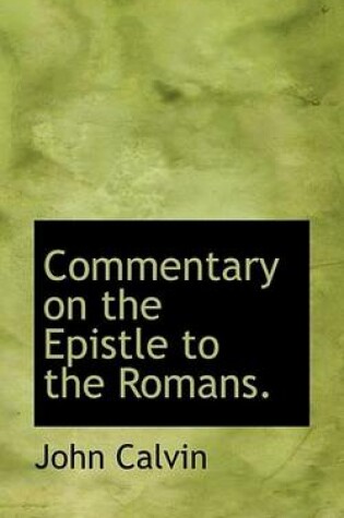Cover of Commentary on the Epistle to the Romans.