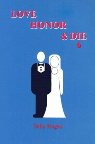 Cover of Love Honor & Die
