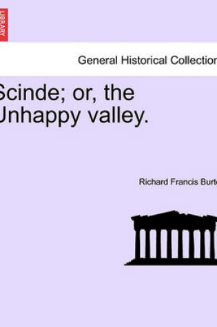 Cover of Scinde; Or, the Unhappy Valley.