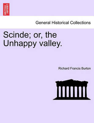 Book cover for Scinde; Or, the Unhappy Valley.