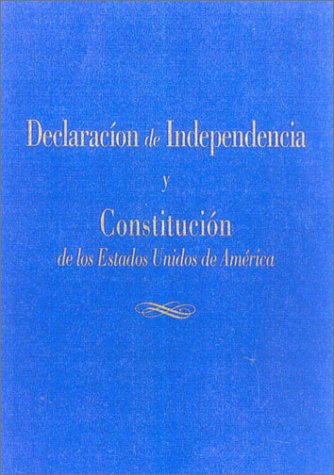 Book cover for Declaracion De Independencia y Constitucion De Los Estados Unidos De America