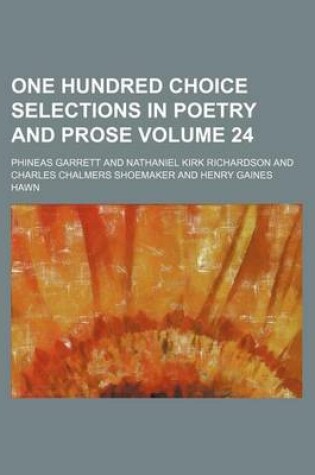 Cover of One Hundred Choice Selections in Poetry and Prose Volume 24