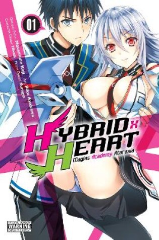 Cover of Hybrid x Heart Magias Academy Ataraxia, Vol. 1 (manga)