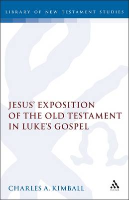 Book cover for Jesus' Exposition of the Old Testament in Luke's Gospel