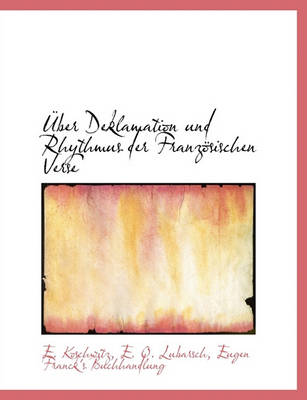 Book cover for Uber Deklamation Und Rhythmus Der Franzosischen Verse