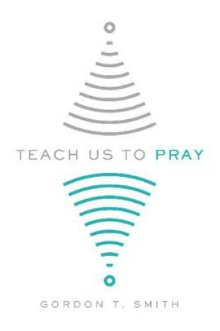 Cover of Teach Us to Pray