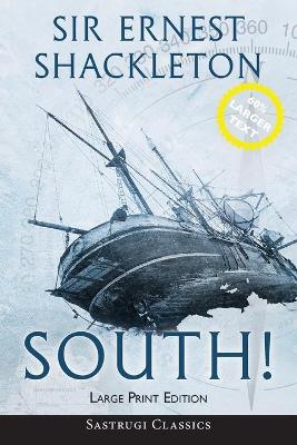 Book cover for South! (Annotated) LARGE PRINT