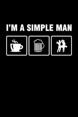 Book cover for I'm A Simple Man