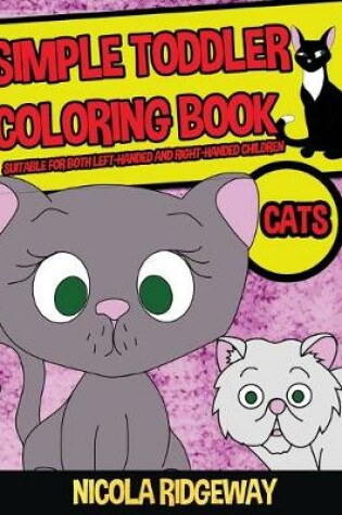 Cover of Simple Toddler Coloring Book (Cats)