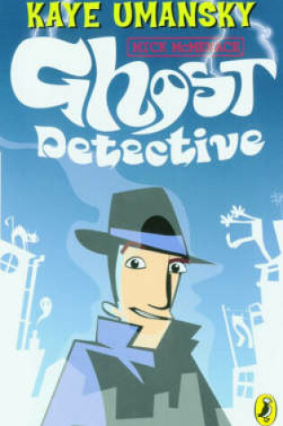Cover of Mick McMenace, Ghost Detective