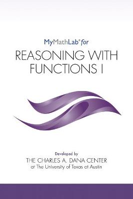 Cover of MyLab Math for Reasoning with Functions I -- Student Access Kit